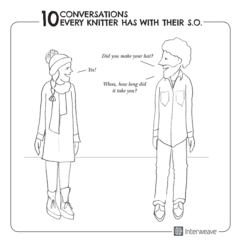 Lisa’s List: 10 Knitting Conversations with Your Significant Other Lisa’s List: 10 Knitting Conversations with Your Significant Other