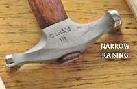 Narrow raising hammer.
