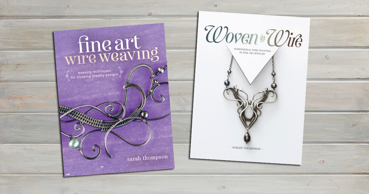 Fine wire weaving with Sarah Thompson