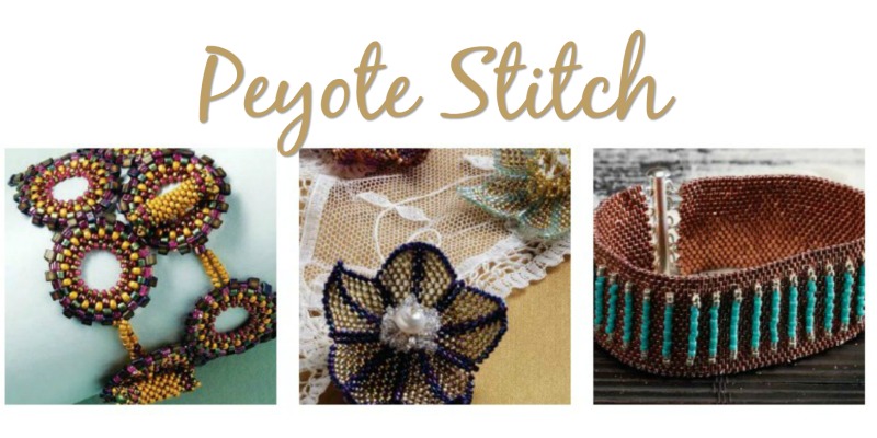 Peyote Stitch: Everything You Need to Know Peyote Stitch: Everything You Need to Know